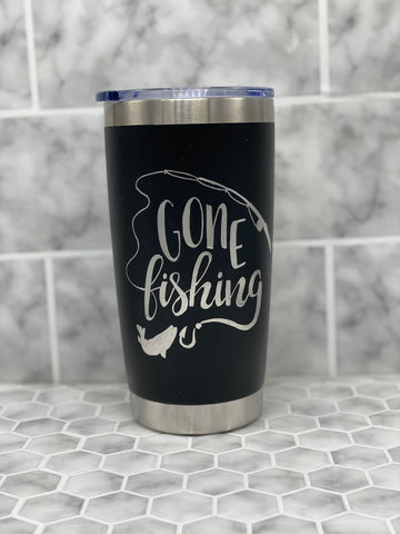 20 Ounce Beverage Tumbler with Hand Engraved Gone Fishing Image - Multiple Color Options Available